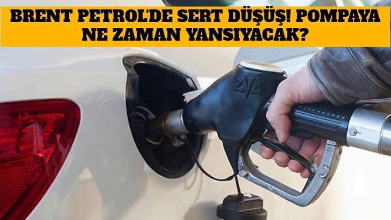 Brent Petrol De Sert D Pompaya Ne Zaman Yans Yacak Finans