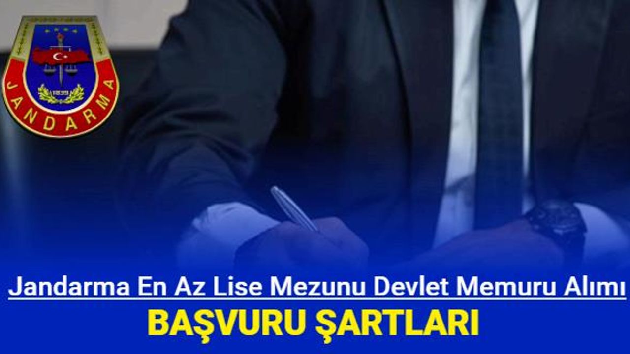 Jandarma en az lise mezunu personel alımı başvuru şartları 2024 Finans 7