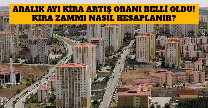 Aralık Ayı Kira Artış Oranı Belli Oldu Kira Zammı Nasıl Hesaplanır