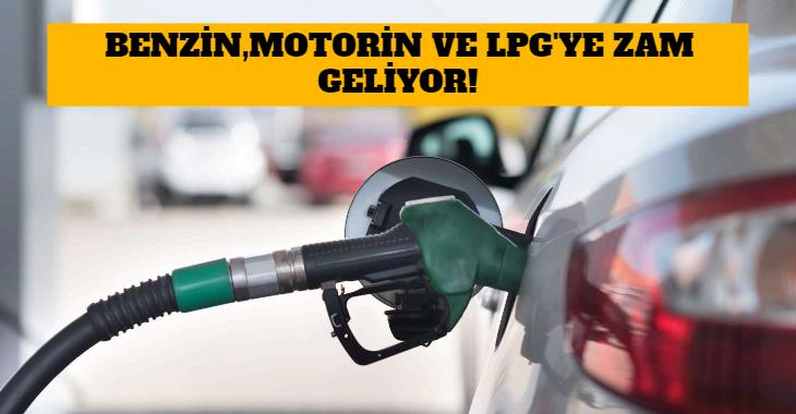 Benzin Motorin Ve LPG Ye Zam Geliyor Finans 7