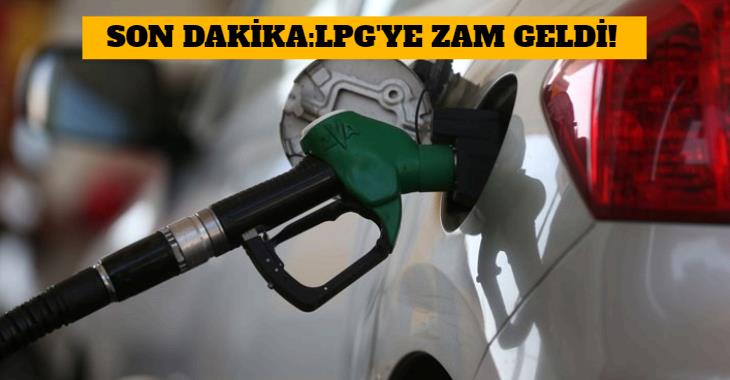 Son Dakika Lpg Ye Zam Geldi Finans