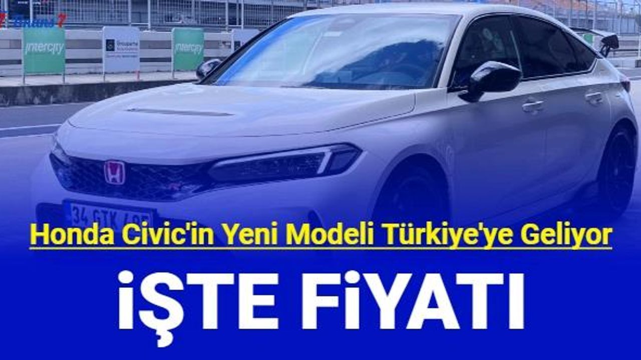 Honda Civic'in yeni modeli Türkiye'ye geliyor: İşte FL5 Civic Type R fiyatı 2023