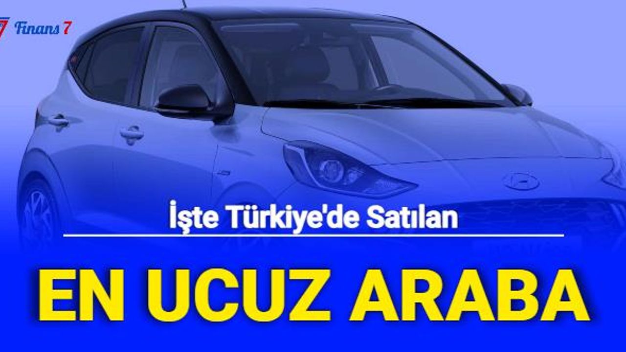 İşte Türkiye'de Satılan En Ucuz Araba: İ10 Fiyatı Özellikleri