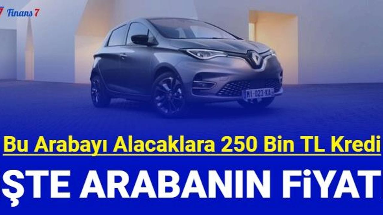 Renault Zoe için 250 bin TL kredi kampanyası başladı: İşte aracın fiyat listesi
