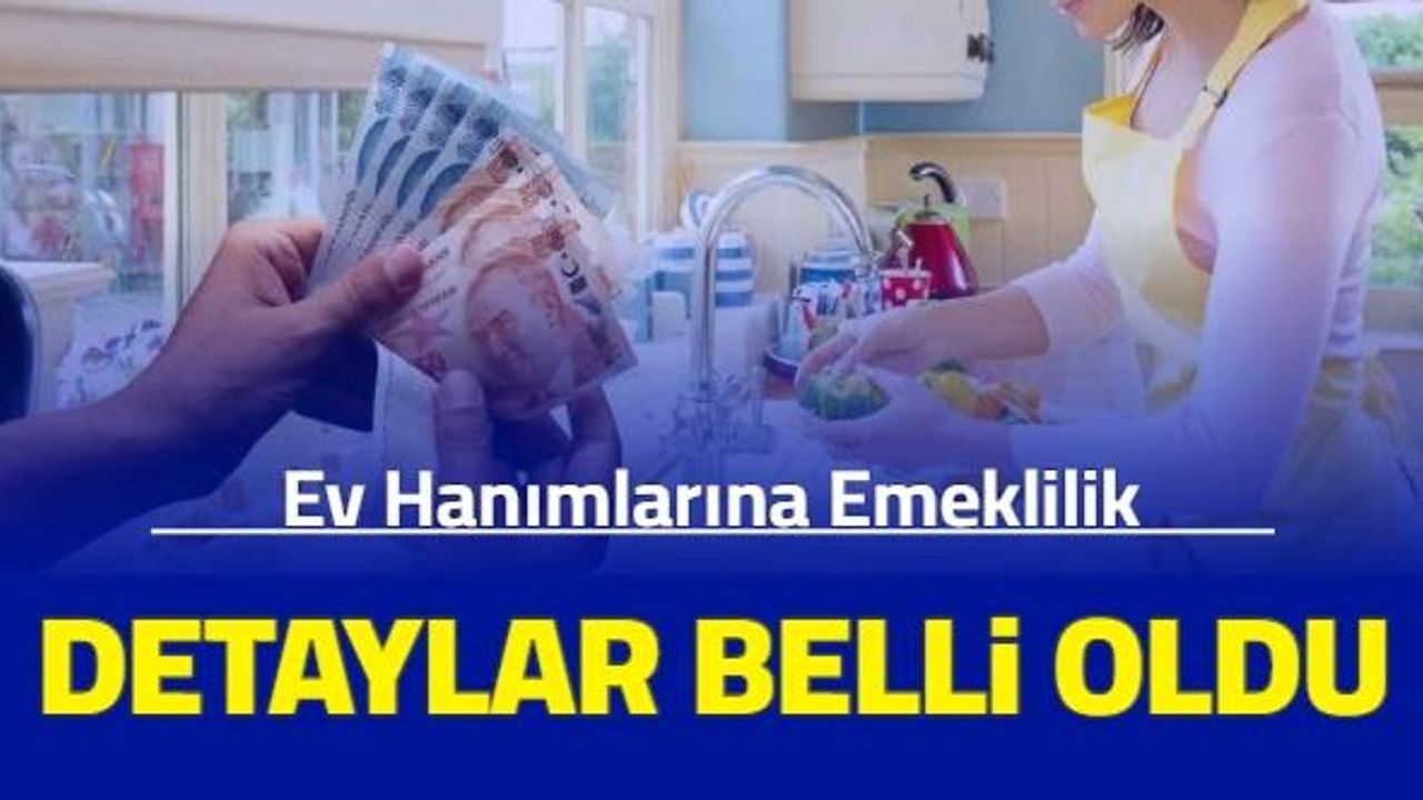 Son dakika: 25 yıl evli kalan ev hanımlarına kadınlara emeklilik detayları belli oldu