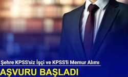 12 şehre KPSS'siz işçi ve 60 KPSS ile memur alımı yapılacak: Kadrolar ve başvuru 2024