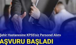 14 şehir hastanesi KPSS'siz personel alım ilanlarını duyurdu: Kadrolar ve başvuru bilgisi 2024