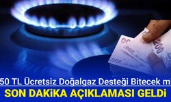 150 TL'lik doğalgaz fatura desteği devam edecek mi?