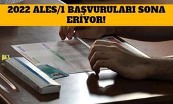 2022 ALES/1 Başvuruları Sona Eriyor!