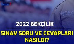 2022 Bekçilik Sınavı Nasıldı? 1.Dönem Bekçilik Sınavı Türkçe- Matematik- Fen- Sosyal Bilgiler- Genel Kültür Soruları Nasıldı?