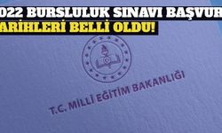 2022 Bursluluk Sınavı Tarihleri Belli Oldu!