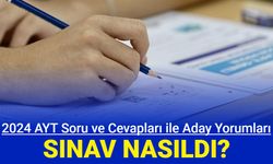 2024 AYT nasıldı? İşte Alan Yeterlilik Testi sınav soruları, cevapları ve yorumları 2024