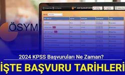 2024 KPSS başvuruları ne zaman? İşte KPSS başvuru ve sınav tarihleri