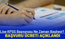 2024 Lise KPSS ne zaman? Ortaöğretim Kamu Personel Seçme Sınavı başvuru ücreti açıklandı