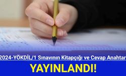 2024-YÖKDİL/1 Sınavının Soru Kitapçığı ve Cevap Anahtarı Yayınlandı!