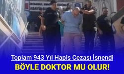 21 Çocuğa dehşeti yaşatan doktor hakkında 943 yıl hapis istendi