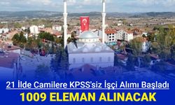 21 ilde camilere KPSS'siz 1009 işçi alımı yapılacak: İŞKUR typ başvurusu başladı
