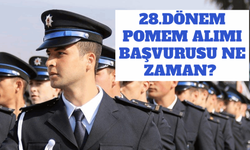 28.Dönem POMEM Alımı Başvurusu Ne Zaman? 28.Dönem POMEM Alımı Başvuru Şartları Neler?