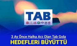 3 Ay önce halka arz olan Tab Gıda, hedef büyüttü: 200 yeni restoran açma kararı geldi