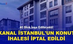 40 Blok İnşa Edilecekti! Kanal İstanbul'un Konut İhalesi İptal Edildi