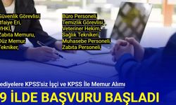 49 ilde belediyelere KPSS'siz işçi ve KPSS puanı ile memur alımı: (memur, zabıta, muhasebeci, itfaiye eri, güvenlik, temizlik)