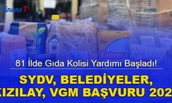 81 İlde İhtiyaç Sahiplerine Gıda Kolisi Yardımı Başladı! SYDV, Belediyeler, Kızılay, VGM Başvuru 2023