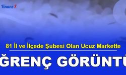 81 İlde Şubesi Olan Ucuz Markette İğrenç Görüntü