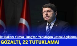 Adalet Bakanı Yılmaz Tunç, Yenidoğan Çetesi Hakkında Açıklama Yaptı