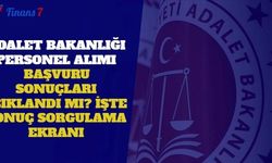 Adalet Bakanlığı 12 Bin 823 Personel Alımı Başvuru Sonuçları Açıklandı Mı? Başvuru Sonuç Sorgulama Ekranı