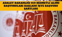 Adalet Bakanlığı 919 Hizmetli Alımı Başvuruları Başladı! İşte Başvuru Şartları