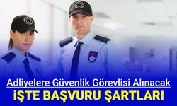 Adalet Bakanlığı koruma ve güvenlik memuru alımı yapacak