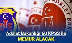 Adalet Bakanlığı KPSS 60 puanla memur alacak