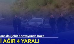 Adana’da şehit konvoyunda kaza: 1’i ağır 4 yaralı