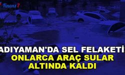 Adıyaman'da Sel Felaketi! Onlarca Araç Sular Altında Kaldı