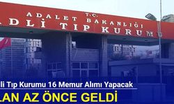 Adli Tıp Kurumu 16 memur alımı yapacak: İlan az önce geldi 2024