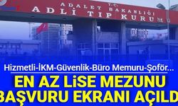 Adli Tıp Kurumu en az lise mezunu personel alımı başvuru ekranı açıldı