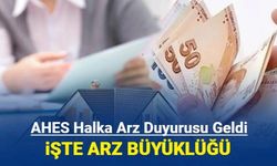 Ahes GYO halka arz oluyor: Talep toplama ne zaman, katılım endeksine uygun mu?