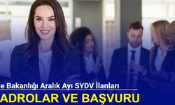 Aile Bakanlığı Aralık ayı SYDV ilanları: 7 şehre personel alımı başladı 2024