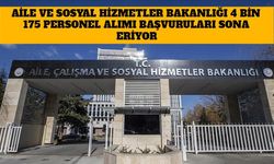 Aile ve Sosyal Hizmetler Bakanlığı 4 Bin 175 Personel Alımı Yapacak