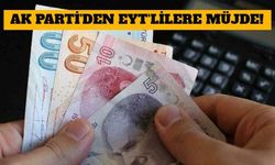 Ak Parti'den EYT'lilere Müjde!