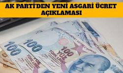 Ak Parti'den Yeni Asgari Ücret Açıklaması