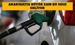 Akaryakıta Büyük Zam Bu Gece Geliyor!