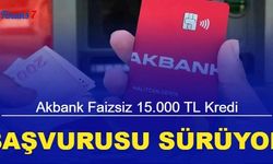 Akbank'ta faizsiz 15.000 nakit avans kampanyası sürüyor 2023