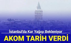 AKOM tarih verdi: İstanbul'da kar yağışı bekleniyor