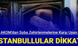 AKOM'dan soba zehirlenmelerine karşı uyarı