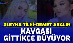 Aleyna Tilki Demet Akalın Kavgası Büyüyor: Akalın'dan Yeni Açıklama