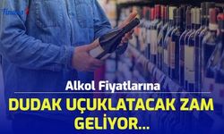 Alkol Fiyatlarına Dudak Uçuklatacak Zam Geliyor! 