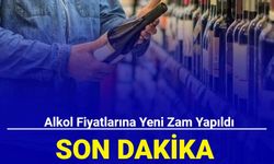 Alkol fiyatlarına yeni zam yapıldı