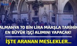 Almanya 70 Bin Lira Maaşla Tarihin En Büyük İşçi Alımını Yapacak! İşte Aranan Meslekler...