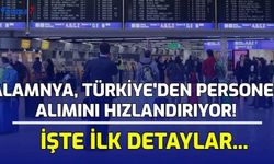 Almanya, Türkiye'den Personel Alımını Hızlandırıyor! İşte İlk Detaylar...